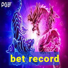 bet record
